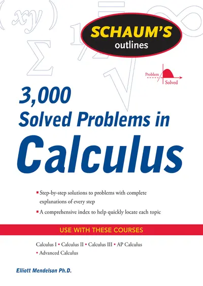 Schaum's 3,000 Solved Problems in Calculus Schaum's 3,000 Solved Problems in Calculus