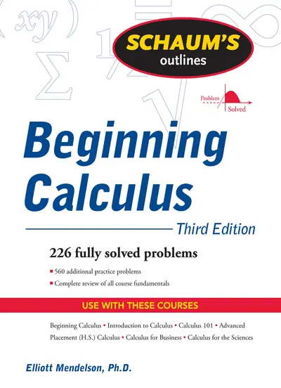 Schaum's Outline of Beginning Calculus, Third Edition Schaum's Outline of Beginning Calculus, Third Edition