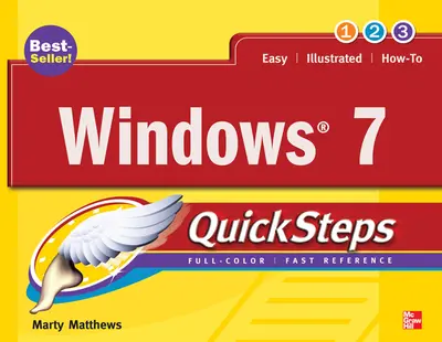 Windows 7 QuickSteps Windows 7 QuickSteps