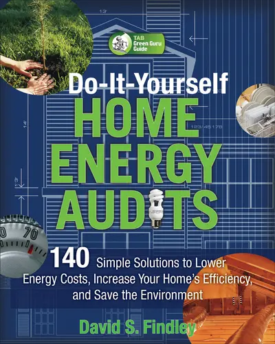 Do-It-Yourself Home Energy Audits Do-It-Yourself Home Energy Audits