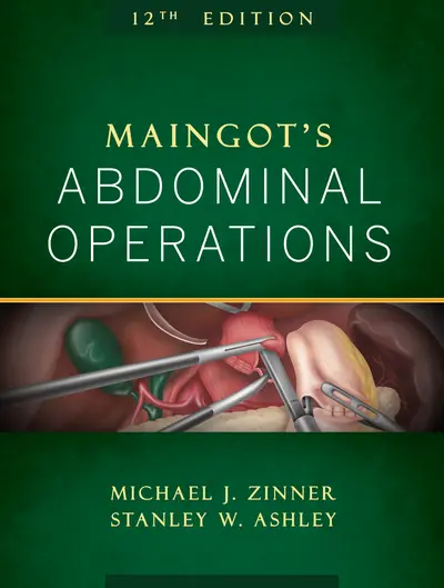 Maingot's Abdominal Operations, 12th Edition Maingot's Abdominal Operations, 12th Edition