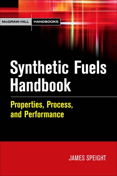 Synthetic Fuels Handbook Synthetic Fuels Handbook