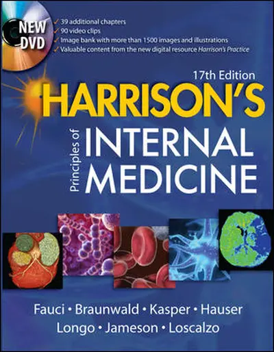Harrison's Principles of Internal Medicine, 17th Edition Harrison's Principles of Internal Medicine, 17th Edition