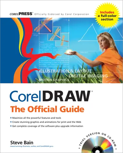 CorelDRAW® X4: The Official Guide CorelDRAW® X4: The Official Guide