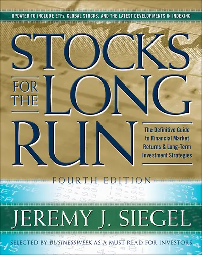 Stocks for the Long Run, 4th Edition Stocks for the Long Run, 4th Edition
