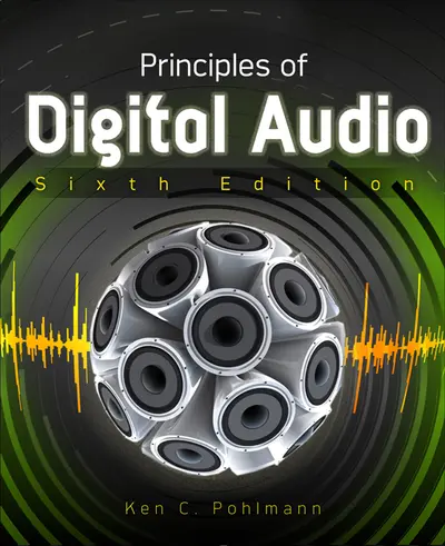 Principles of Digital Audio, Sixth Edition Principles of Digital Audio, Sixth Edition