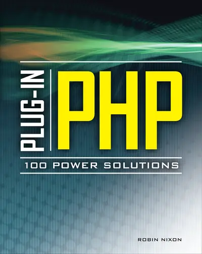 Plug-In PHP: 100 Power Solutions Plug-In PHP: 100 Power Solutions