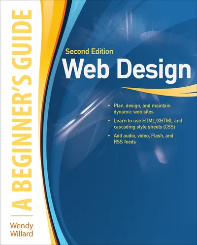 Web Design: A Beginner's Guide Second Edition Web Design: A Beginner's Guide Second Edition
