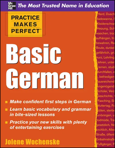 Practice Makes Perfect Basic German Practice Makes Perfect Basic German