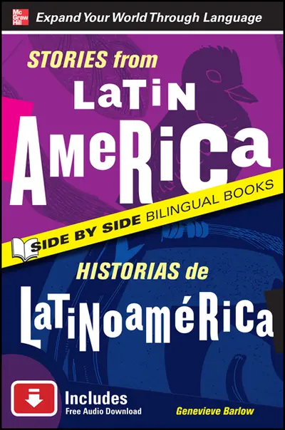 Stories from Latin America/Historias de Latinoamerica, Second Edition Stories from Latin America/Historias de Latinoamerica, Second Edition
