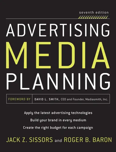 Advertising Media Planning, Seventh Edition Advertising Media Planning, Seventh Edition