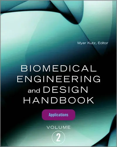 Biomedical Engineering and Design Handbook, Volume 2 Biomedical Engineering and Design Handbook, Volume 2