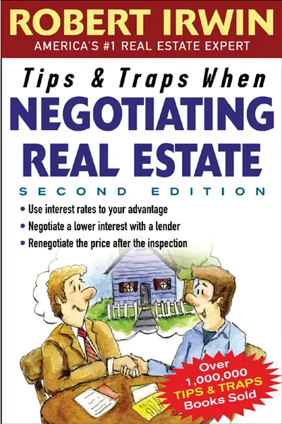 Tips & Traps When Negotiating Real Estate Tips & Traps When Negotiating Real Estate