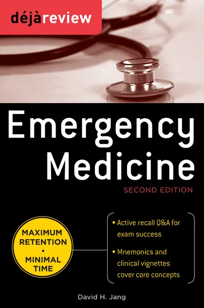 Deja Review Emergency Medicine, 2nd Edition Deja Review Emergency Medicine, 2nd Edition