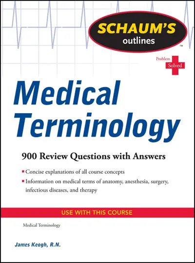 Schaum's Outline of Medical Terminology Schaum's Outline of Medical Terminology