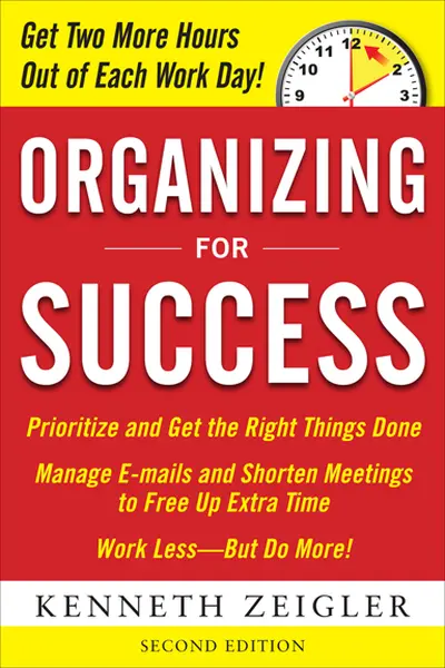 Organizing for Success, Second Edition Organizing for Success, Second Edition