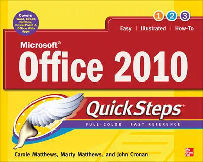 Microsoft Office 2010 QuickSteps Microsoft Office 2010 QuickSteps