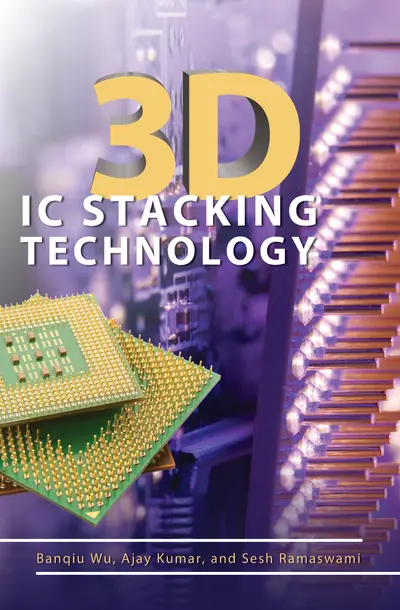 3D IC Stacking Technology 3D IC Stacking Technology