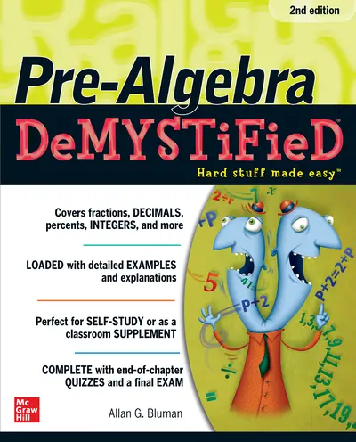 Pre-Algebra DeMYSTiFieD, Second Edition Pre-Algebra DeMYSTiFieD, Second Edition