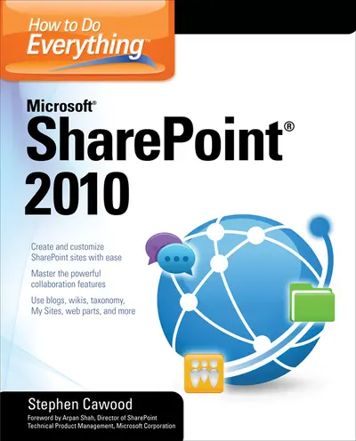How to Do Everything Microsoft SharePoint 2010 How to Do Everything Microsoft SharePoint 2010