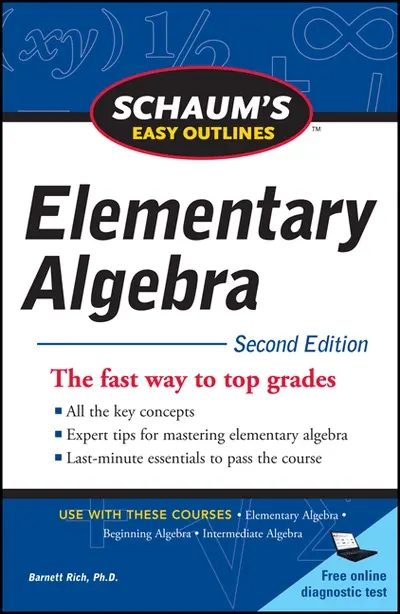 Schaum's Easy Outline of Elementary Algebra, Second Edition Schaum's Easy Outline of Elementary Algebra, Second Edition
