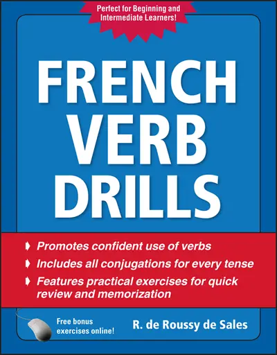 French Verb Drills, Fourth Edition French Verb Drills, Fourth Edition