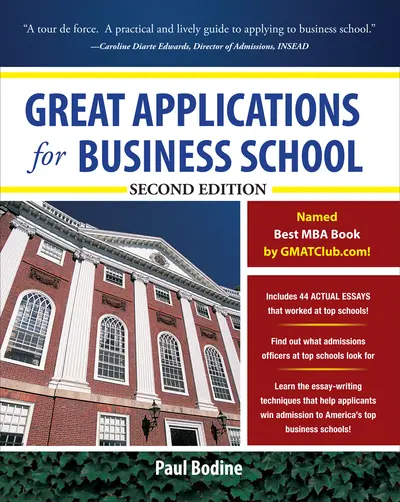 Great Applications for Business School, Second Edition Great Applications for Business School, Second Edition