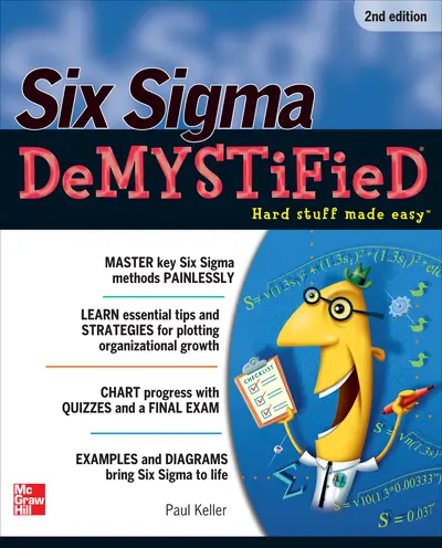 Six Sigma Demystified, Second Edition Six Sigma Demystified, Second Edition
