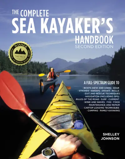 The Complete Sea Kayakers Handbook, Second Edition The Complete Sea Kayakers Handbook, Second Edition