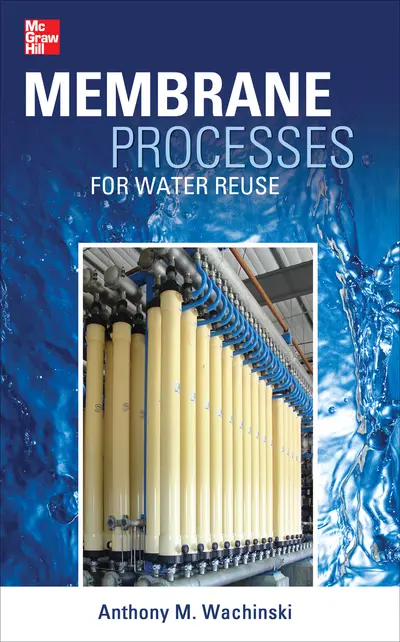 Membrane Processes for Water Reuse Membrane Processes for Water Reuse