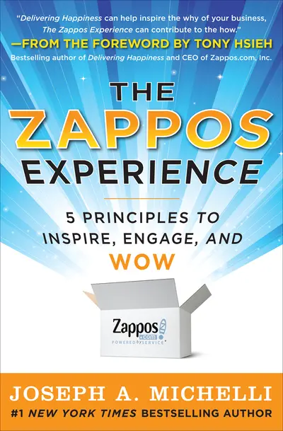 The Zappos Experience: 5 Principles to Inspire, Engage, and WOW The Zappos Experience: 5 Principles to Inspire, Engage, and WOW