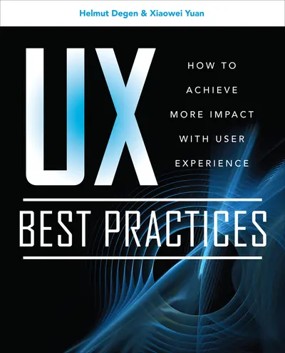 UX Best Practices: How to Achieve More Impact with User Experience UX Best Practices: How to Achieve More Impact with User Experience