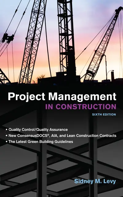 Project Management in Construction, Sixth Edition Project Management in Construction, Sixth Edition