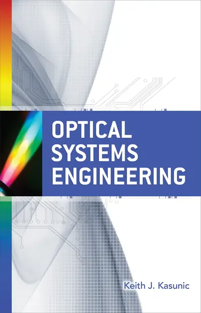 Optical Systems Engineering Optical Systems Engineering