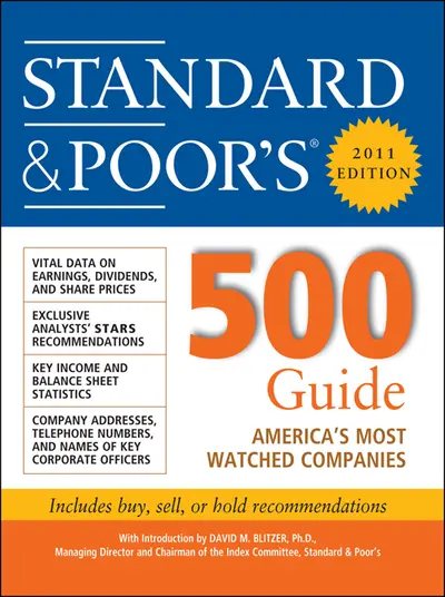 Standard & Poor''s 500 Guide, 2011 Edition Standard & Poor''s 500 Guide, 2011 Edition