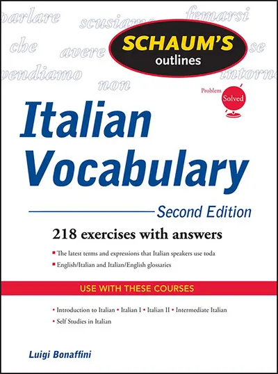 Schaum's Outline of Italian Vocabulary, Second Edition Schaum's Outline of Italian Vocabulary, Second Edition