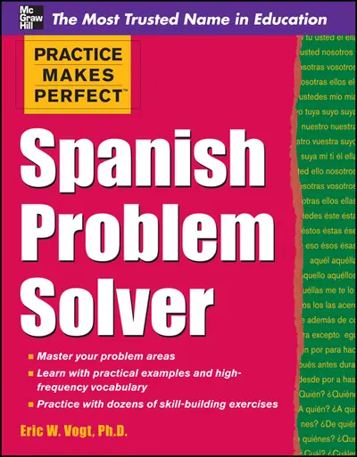 Practice Makes Perfect Spanish Problem Solver Practice Makes Perfect Spanish Problem Solver