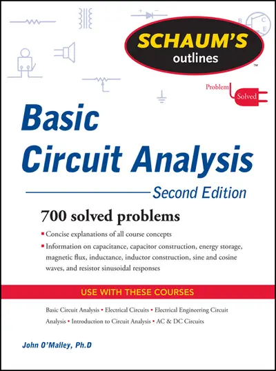 Schaum's Outline of Basic Circuit Analysis, Second Edition Schaum's Outline of Basic Circuit Analysis, Second Edition