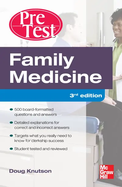 Family Medicine PreTest Self-Assessment And Review, Third Edition Family Medicine PreTest Self-Assessment And Review, Third Edition