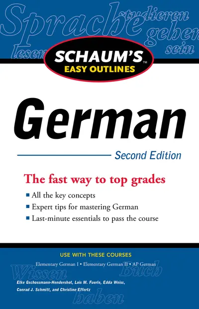 Schaum's Easy Outline of German, Second Edition Schaum's Easy Outline of German, Second Edition