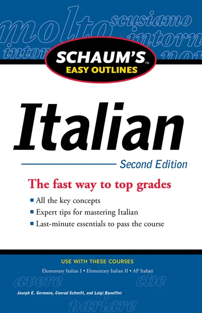 Schaum's Easy Outline of Italian, Second Edition Schaum's Easy Outline of Italian, Second Edition