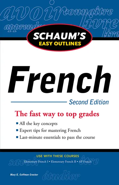 Schaum's Easy Outline of French, Second Edition Schaum's Easy Outline of French, Second Edition