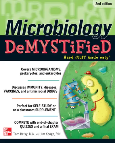 Microbiology DeMYSTiFieD, 2nd Edition Microbiology DeMYSTiFieD, 2nd Edition