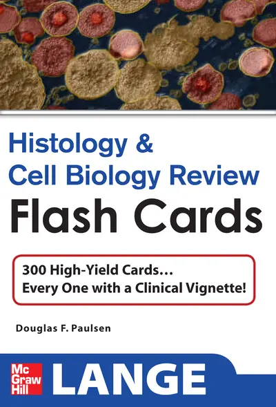 Histology and Cell Biology Review Flash Cards Histology and Cell Biology Review Flash Cards