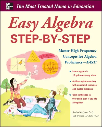 Easy Algebra Step-by-Step Easy Algebra Step-by-Step
