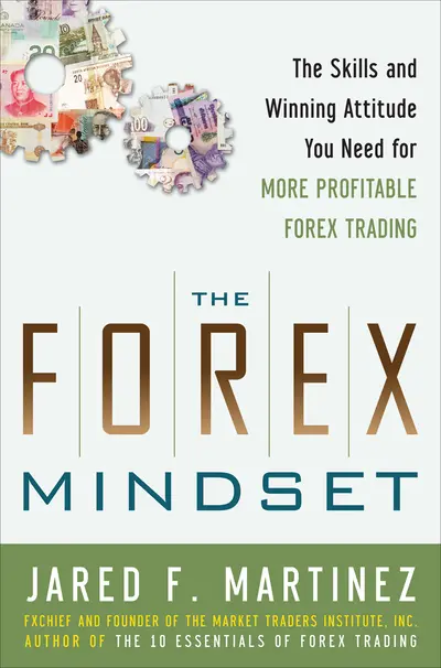 The Forex Mindset: The Skills and Winning Attitude You Need for More Profitable Forex Trading The Forex Mindset: The Skills and Winning Attitude You Need for More Profitable Forex Trading