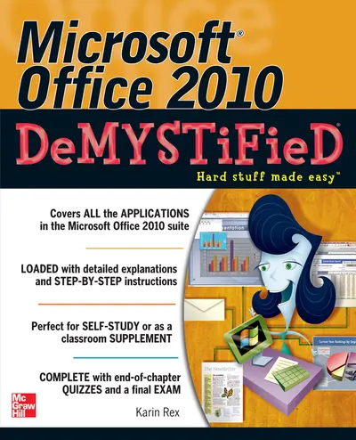 Microsoft Office 2010 Demystified Microsoft Office 2010 Demystified