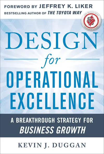 Design for Operational Excellence: A Breakthrough Strategy for Business Growth Design for Operational Excellence: A Breakthrough Strategy for Business Growth