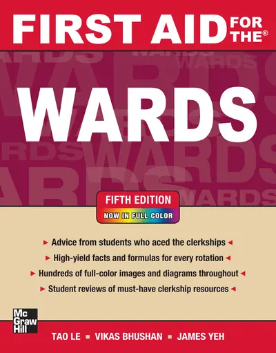 First Aid for the Wards, Fifth Edition First Aid for the Wards, Fifth Edition