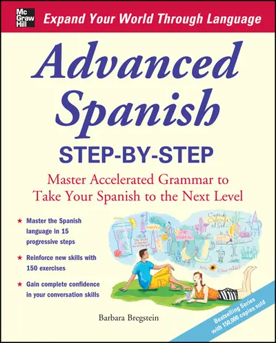 Advanced Spanish Step-by-Step Advanced Spanish Step-by-Step